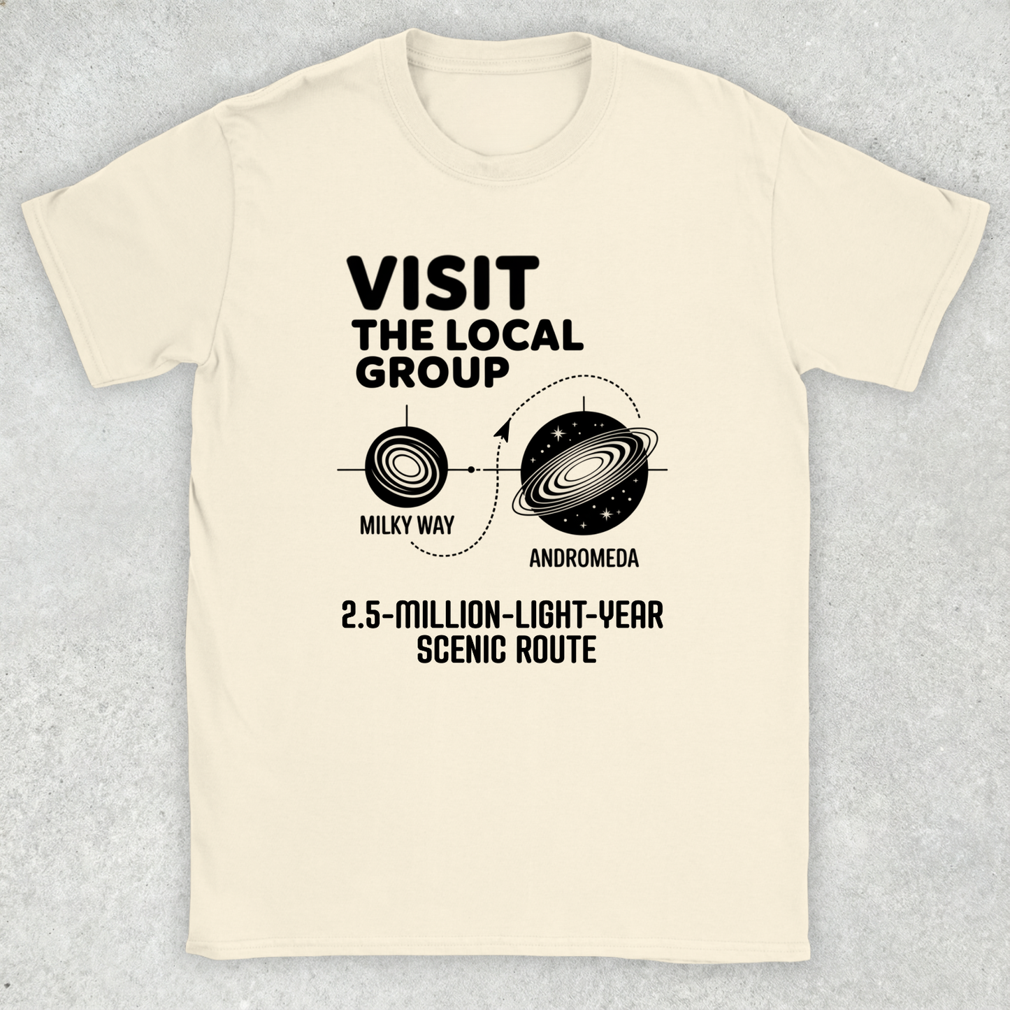 Visit the Local Group T-Shirt