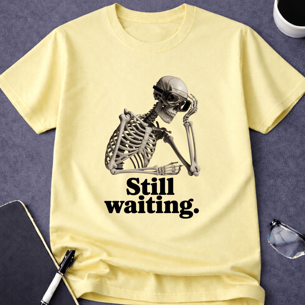 Still Waiting