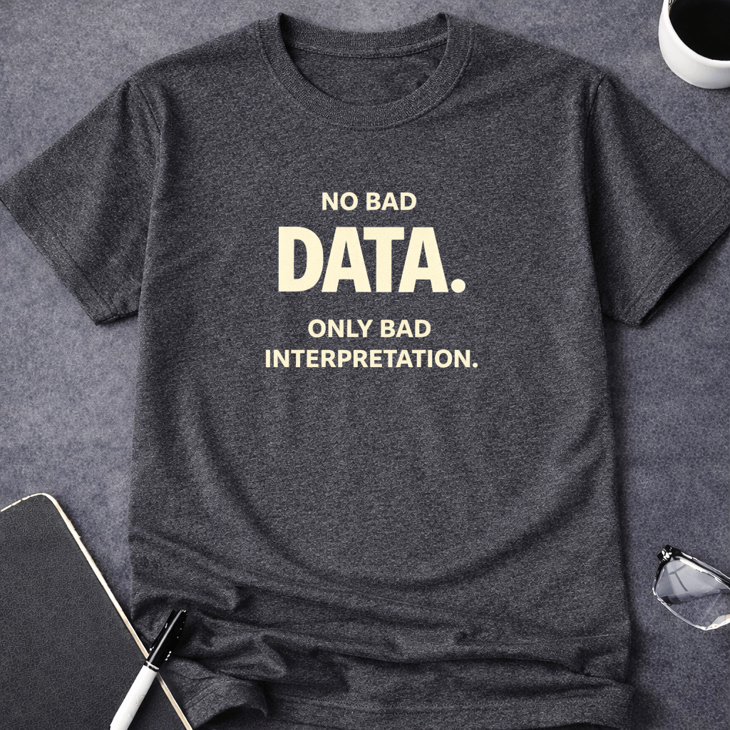 No Bad Data