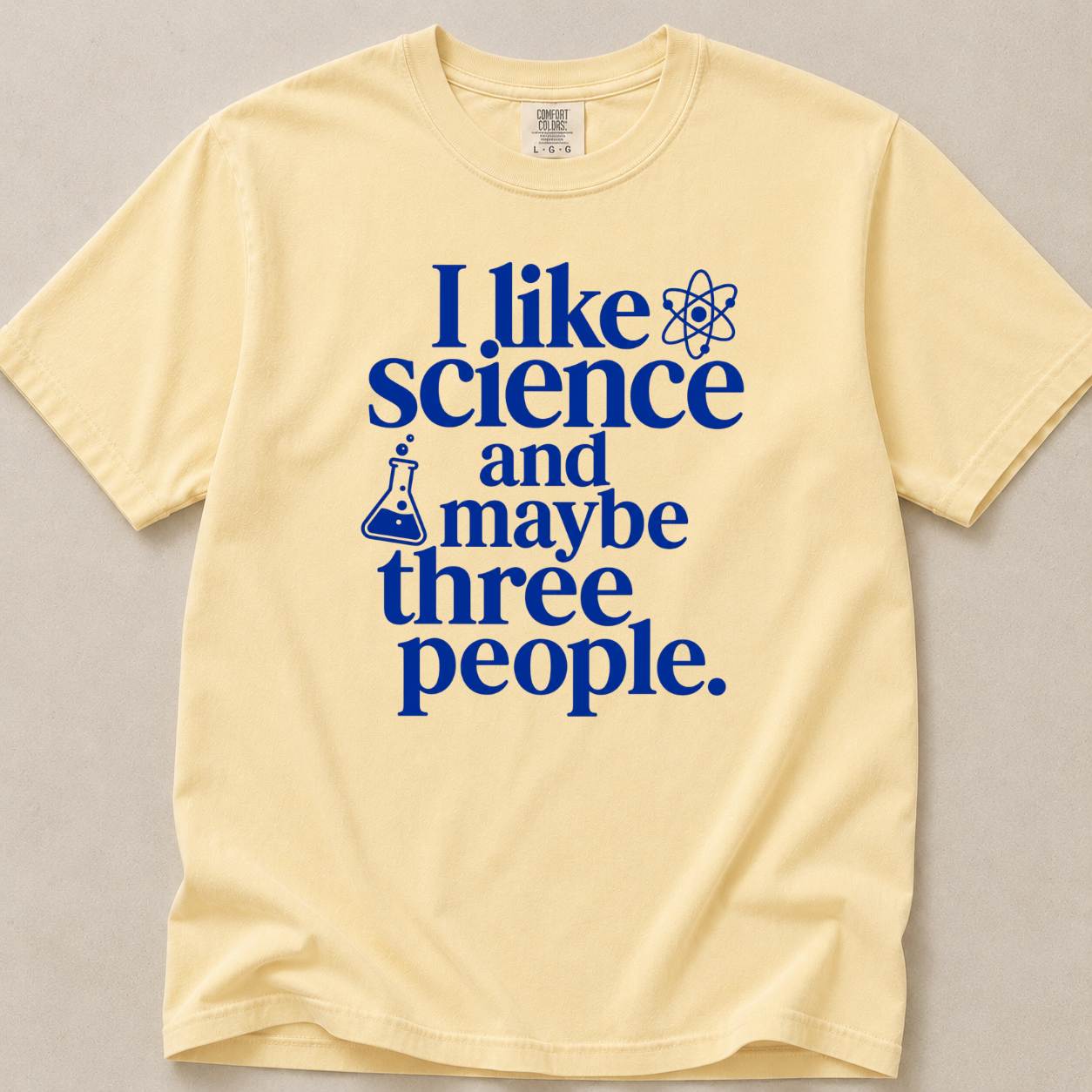 I Like Science & Maybe 3 People | Premium Tee