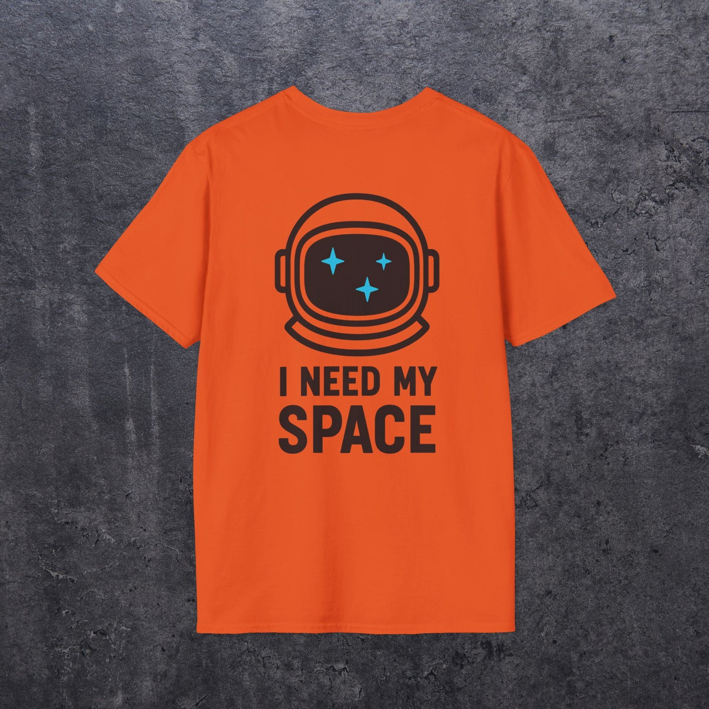 I Need My Space T-Shirt [Back Graphic]