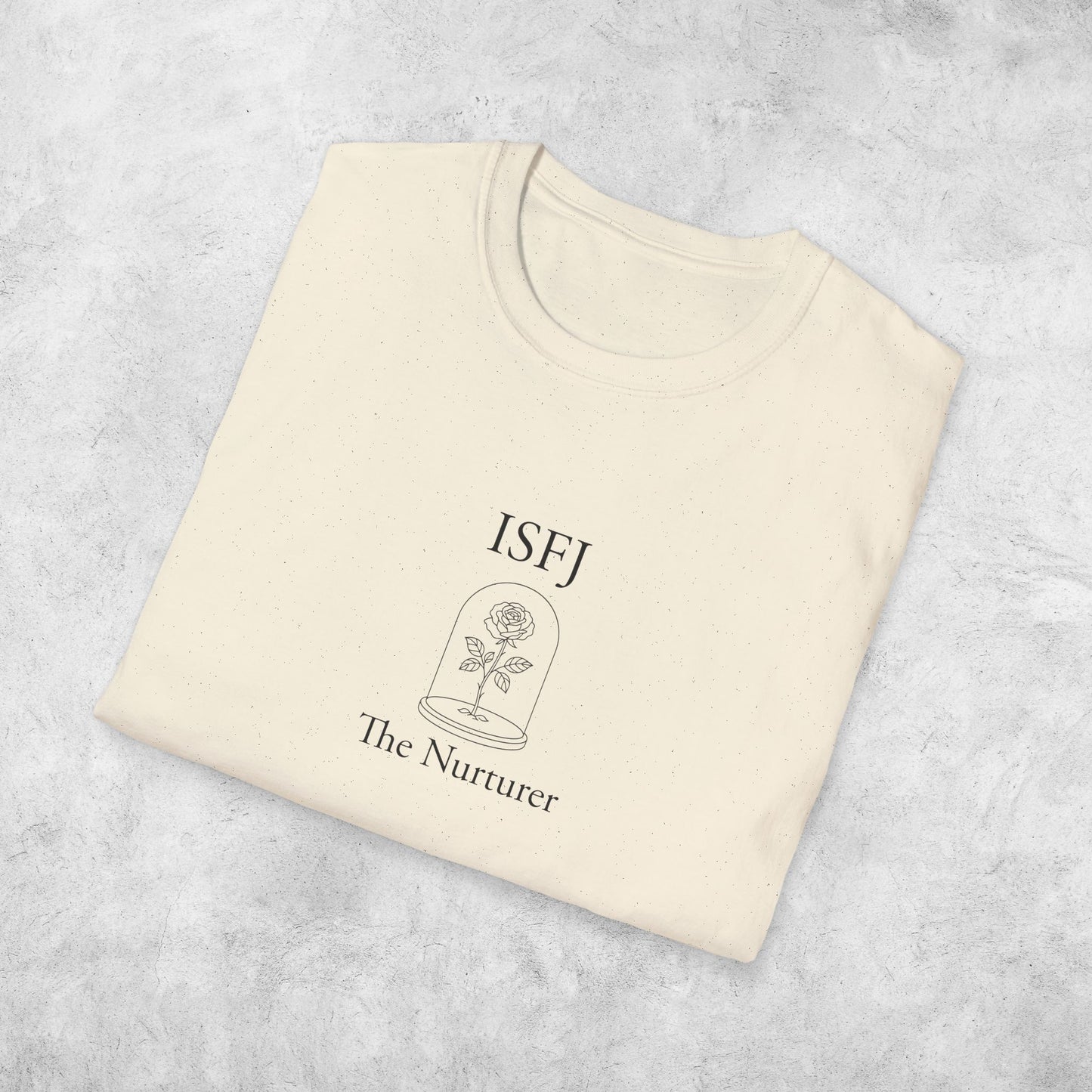 ISFJ The Nurturer T-Shirt