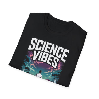 Science Vibes T-Shirt