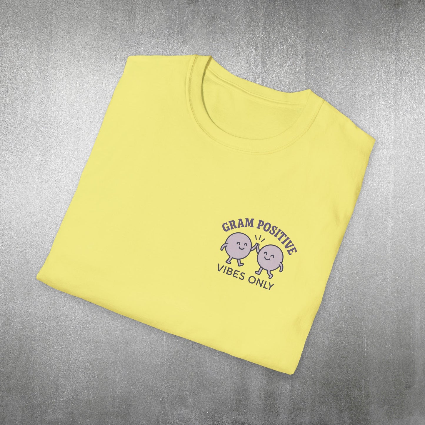 Gram Positive Vibes Only T-Shirt