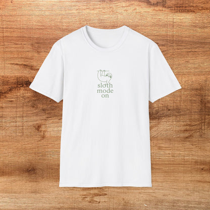 Sloth Mode On T-Shirt