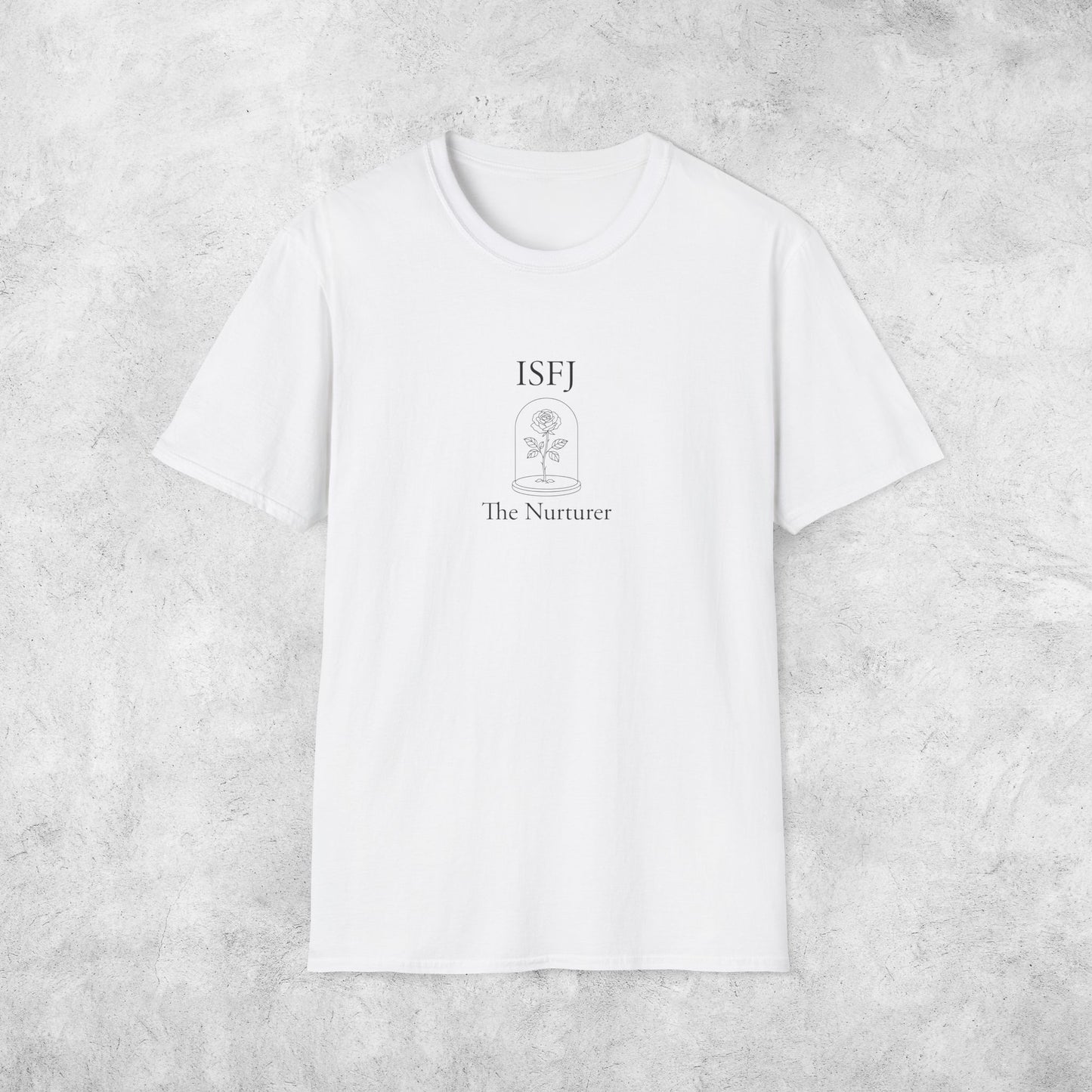 ISFJ The Nurturer T-Shirt