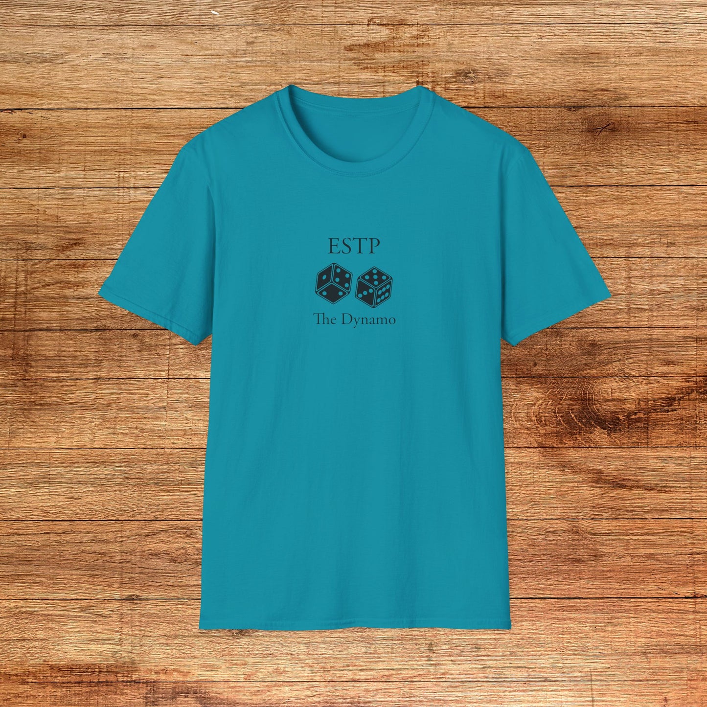ESTP The Dynamo T-Shirt