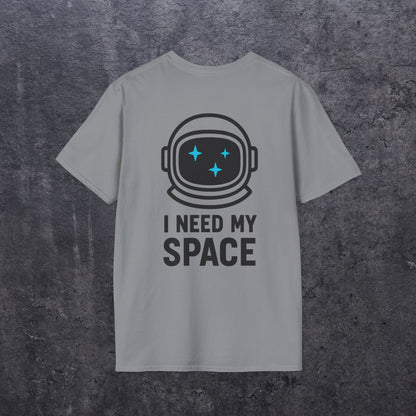 I Need My Space T-Shirt [Back Graphic]