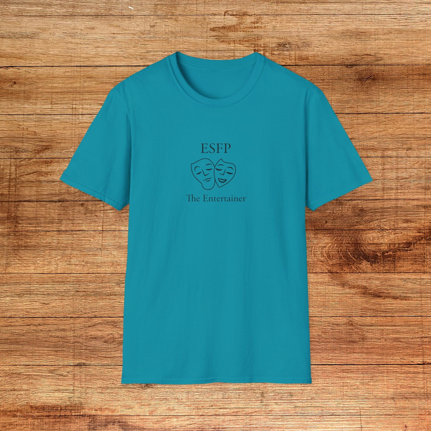 ESFP The Entertainer T-Shirt