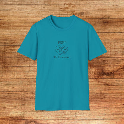 ESFP The Entertainer T-Shirt