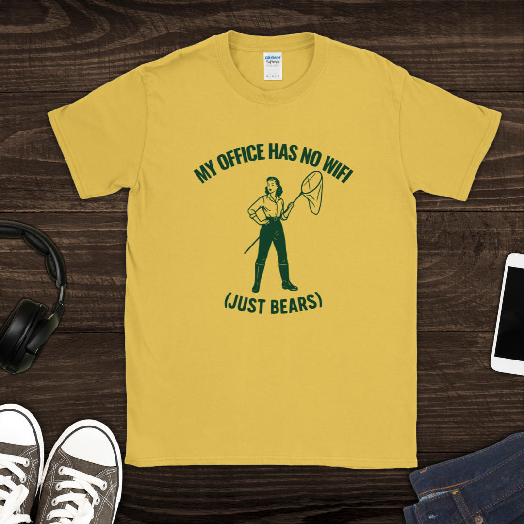 My Office Has No Wifi T-Shirt