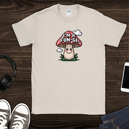 I'm a Fun-gi T-Shirt