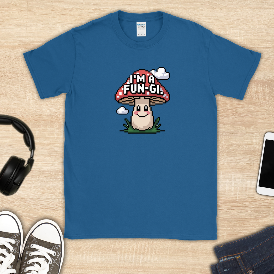 I'm a Fun-gi T-Shirt