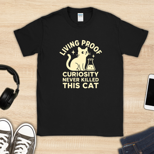 Curiosity Never Killed This Cat T-Shirt