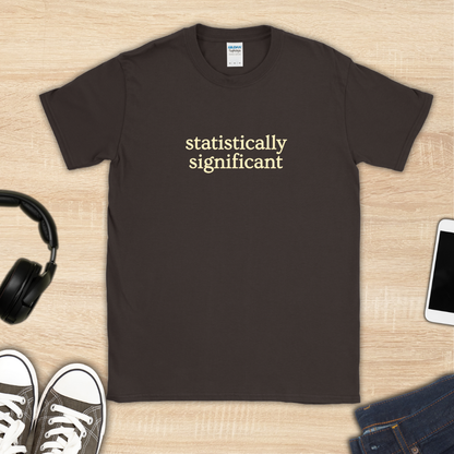 Statistically Significant T-Shirt