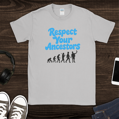 Respect Your Ancestors T-Shirt