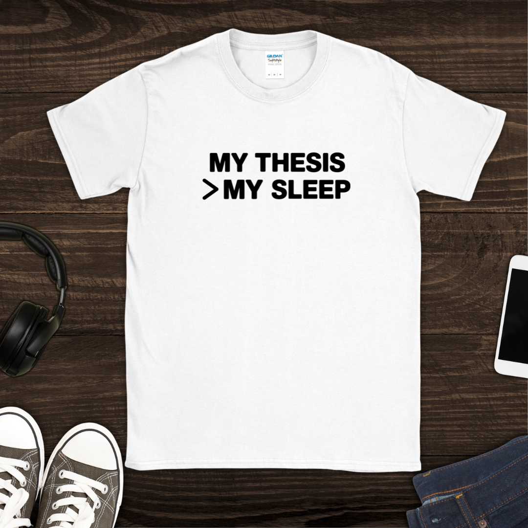 Thesis > Sleep T-Shirt