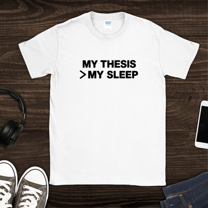 Thesis > Sleep T-Shirt