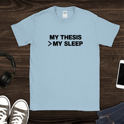Thesis > Sleep T-Shirt