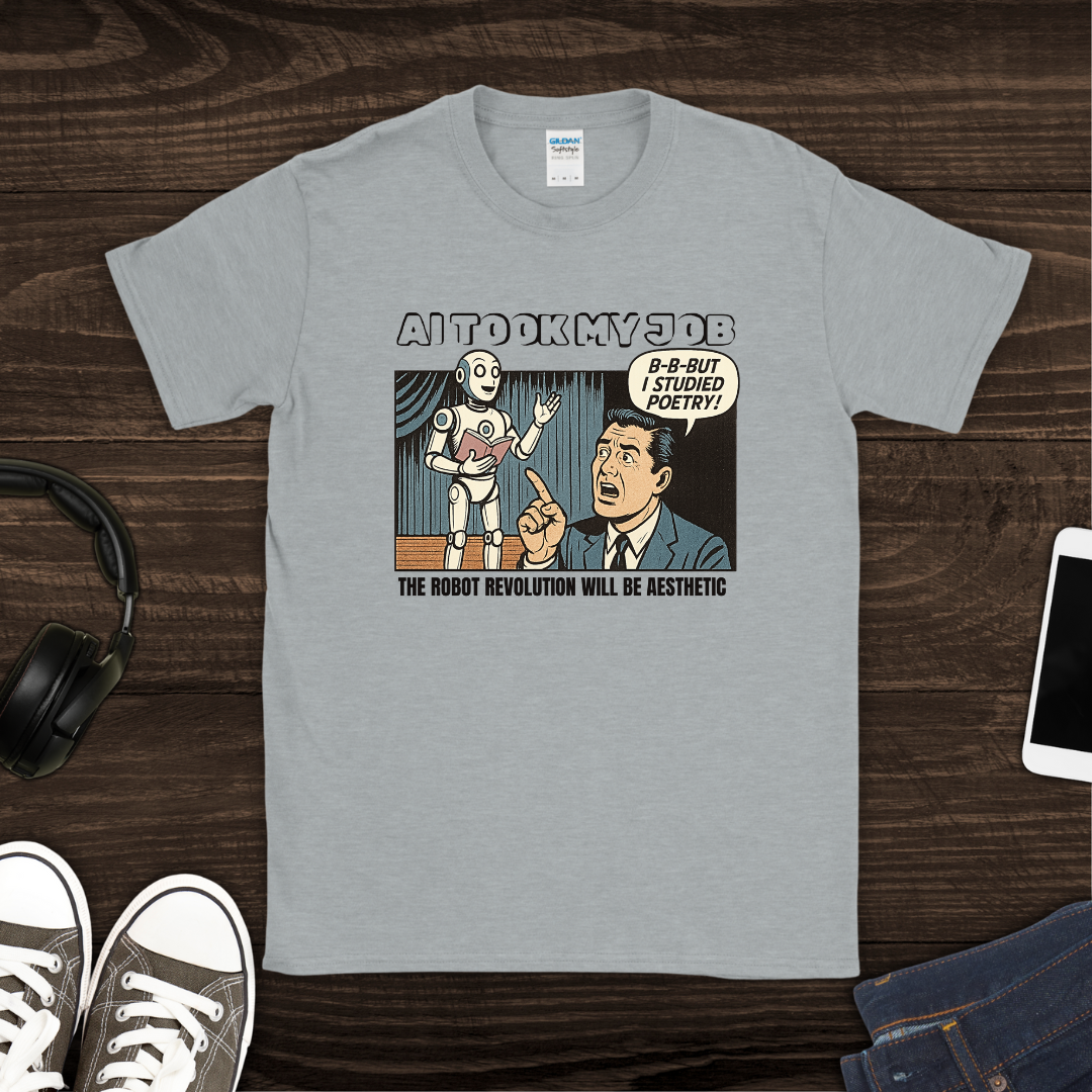 AI Took My Job T-Shirt