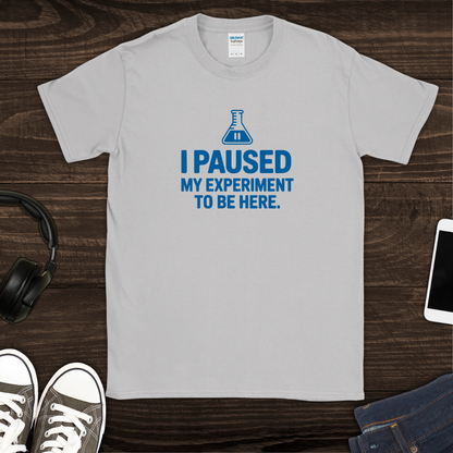 Paused Experiment T-Shirt