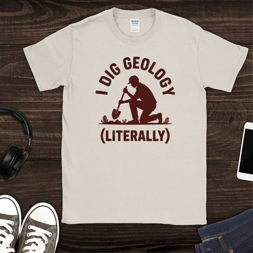 I Dig Geology T-Shirt