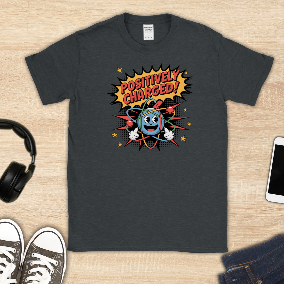 Positively Charged T-Shirt