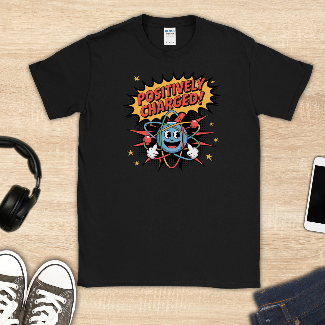 Positively Charged T-Shirt
