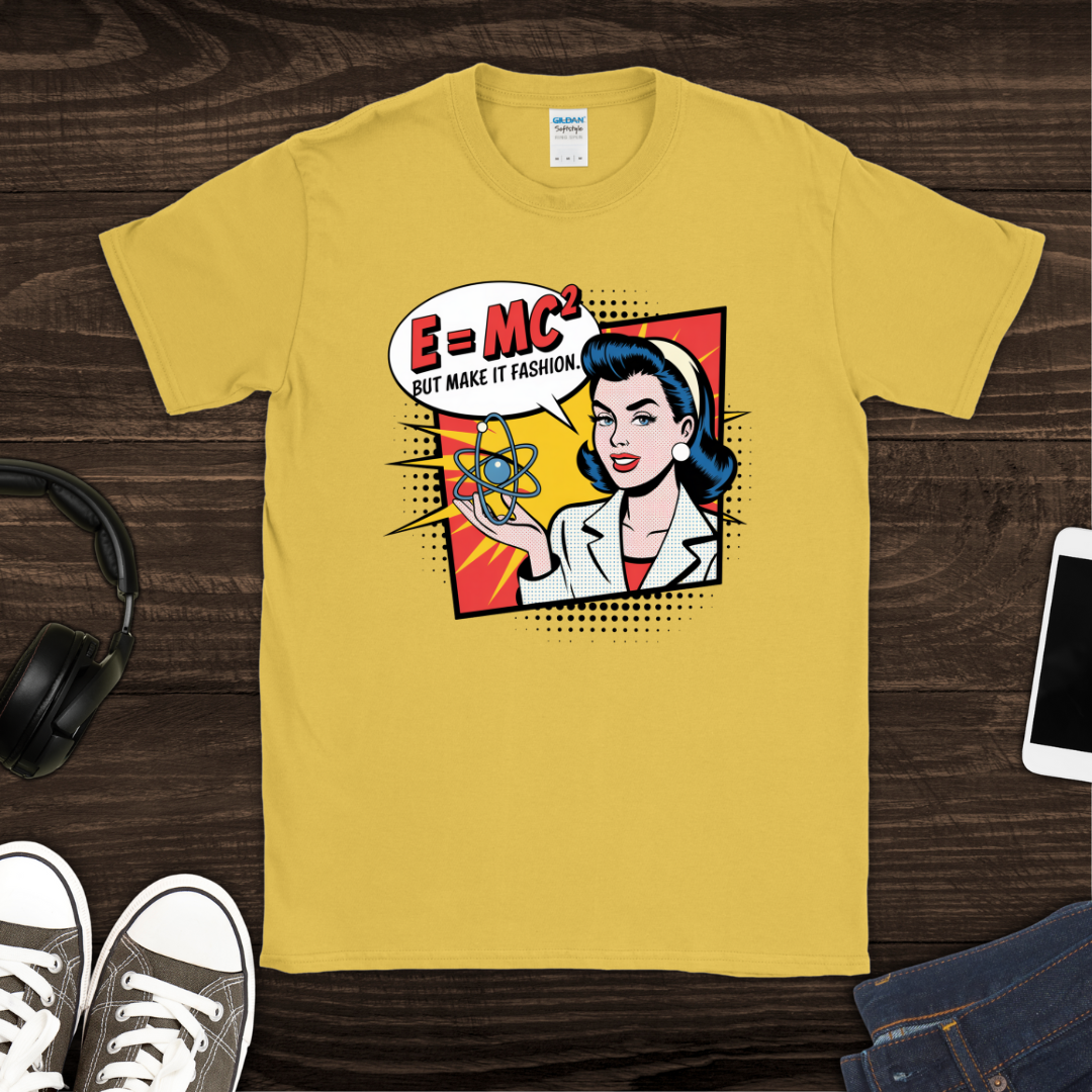 But Make It Fashion T-Shirt