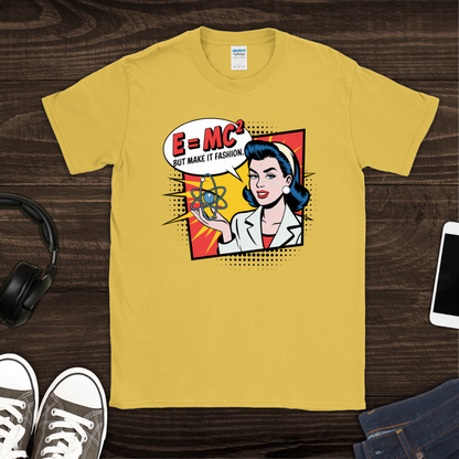 But Make It Fashion T-Shirt