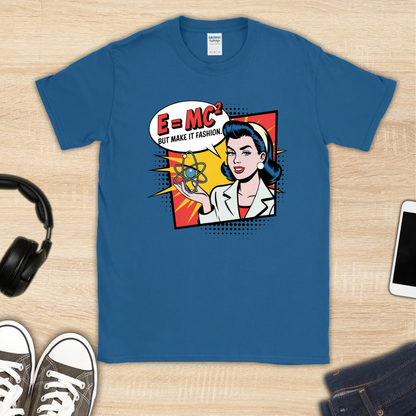 But Make It Fashion T-Shirt