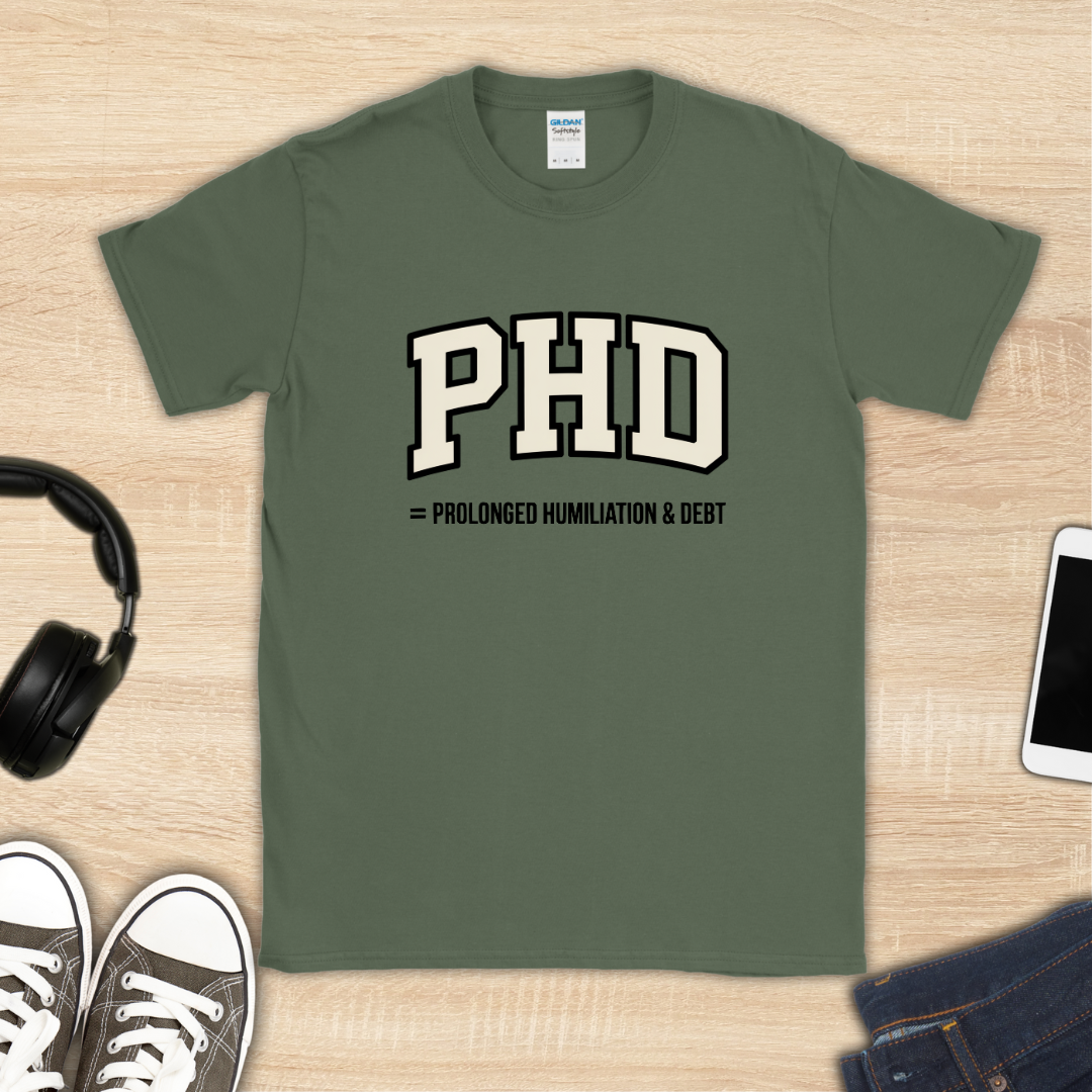 Prolonged Humiliation & Debt T-Shirt