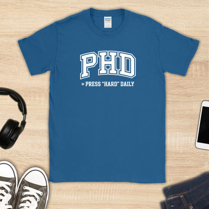 Press "Hard" Daily T-Shirt