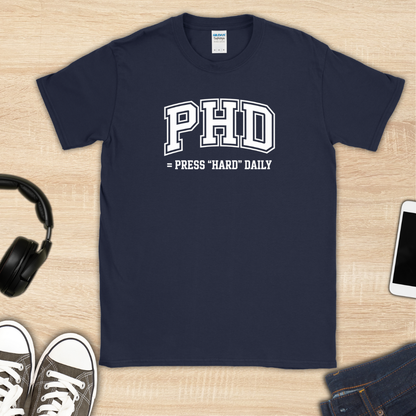 Press "Hard" Daily T-Shirt