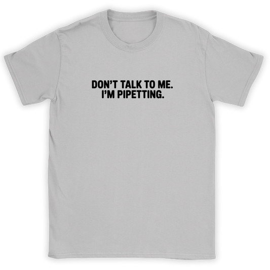 I'm Pipetting v2.0 T-Shirt