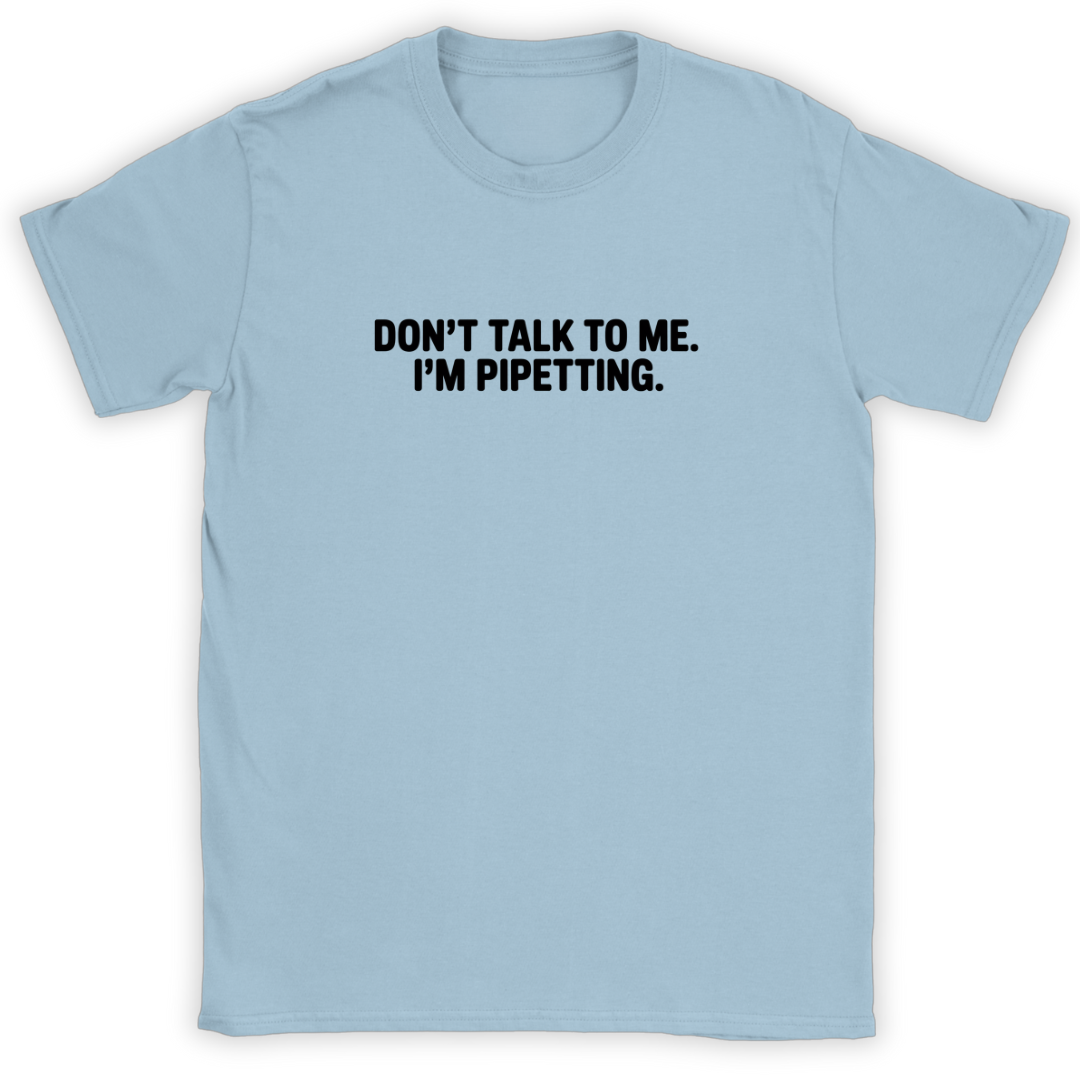 I'm Pipetting v2.0 T-Shirt