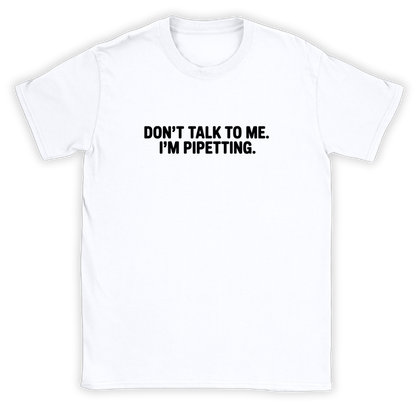 I'm Pipetting v2.0 T-Shirt