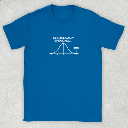 Statistically Speaking T-Shirt