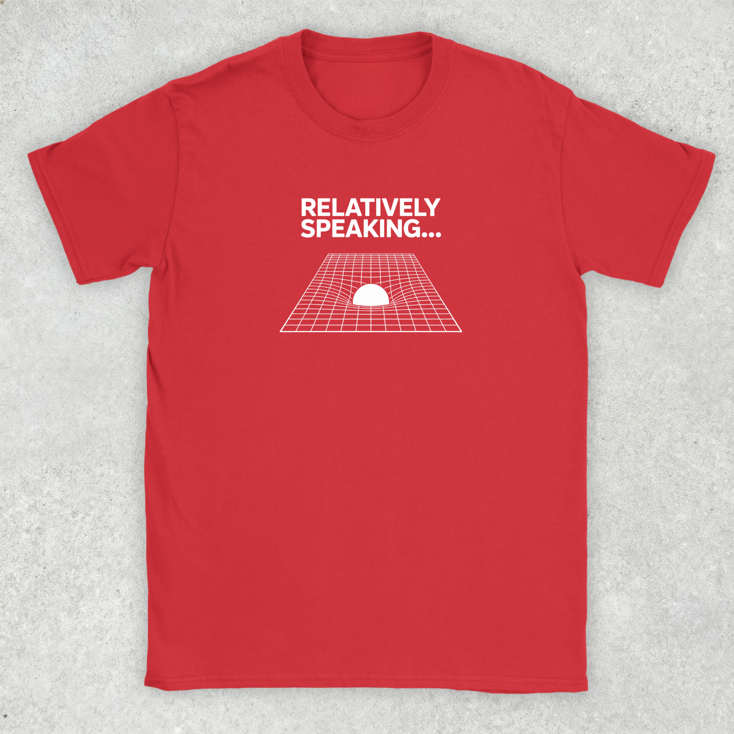 Relatively Speaking T-Shirt