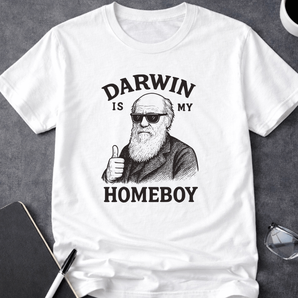 Darwin is My Homeboy