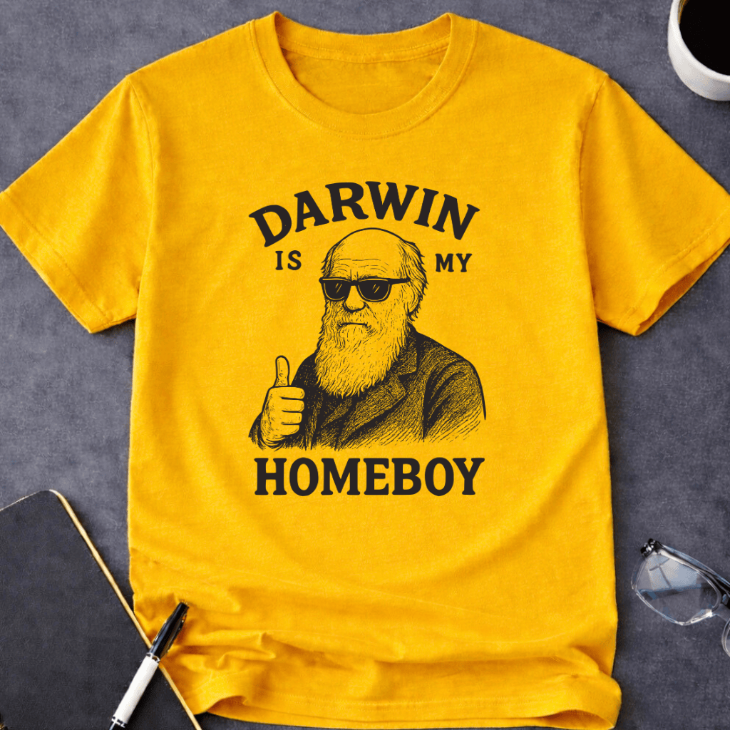Darwin is My Homeboy