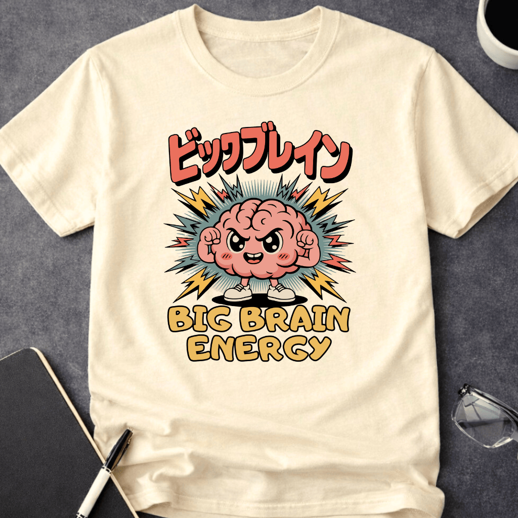 Big Brain Energy