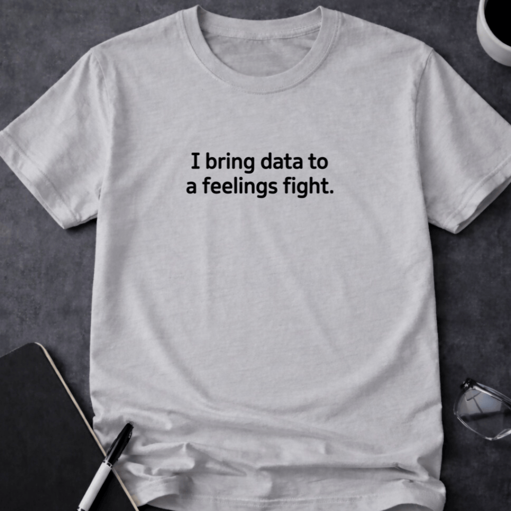Data to a Feelings Fight