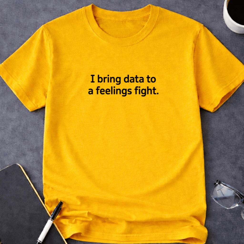 Data to a Feelings Fight