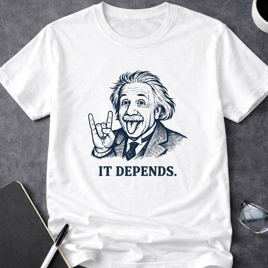 It Depends