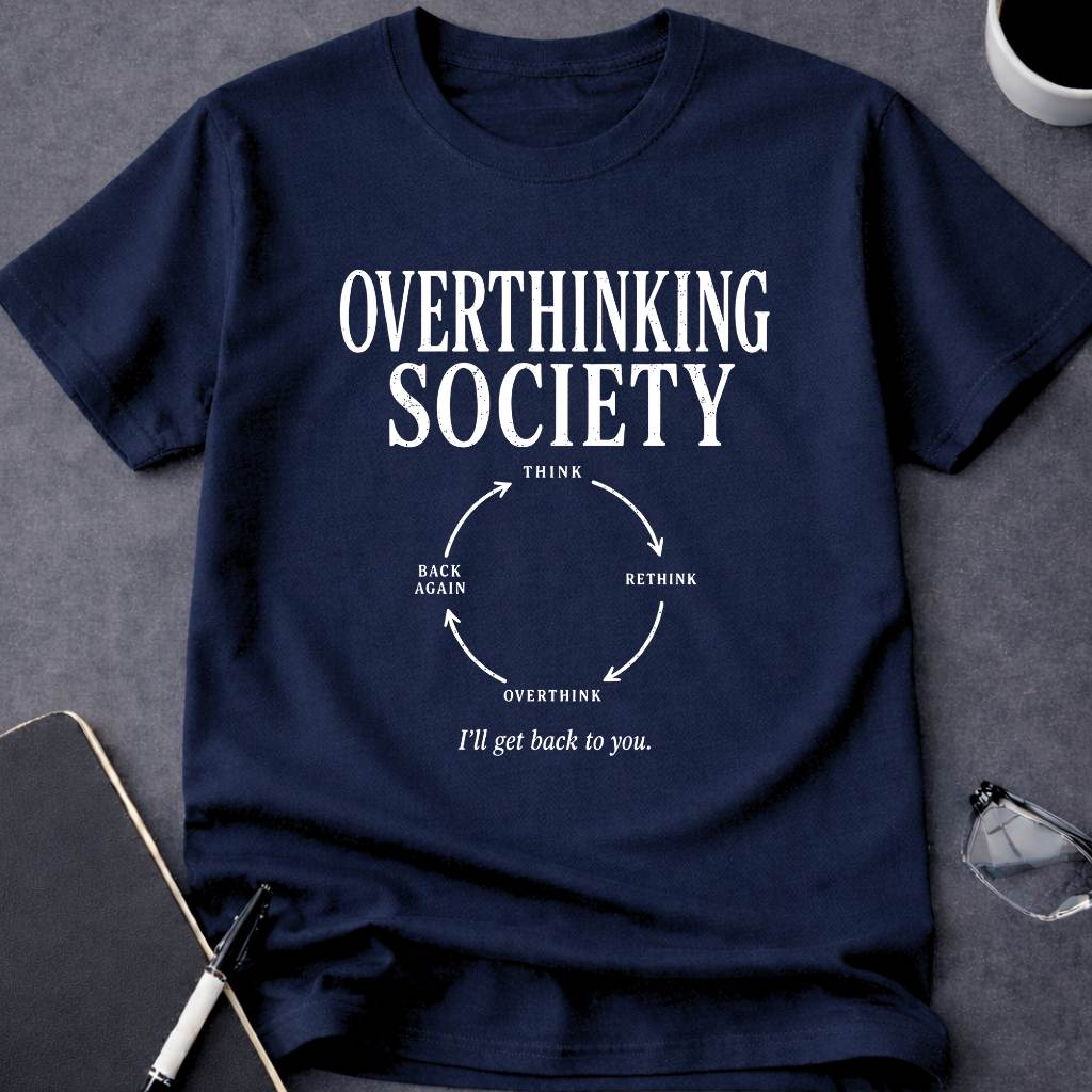 Overthinking Society