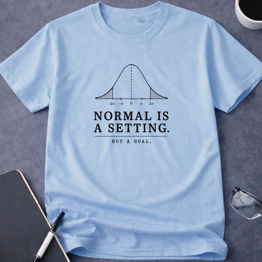 Normal Is a Setting