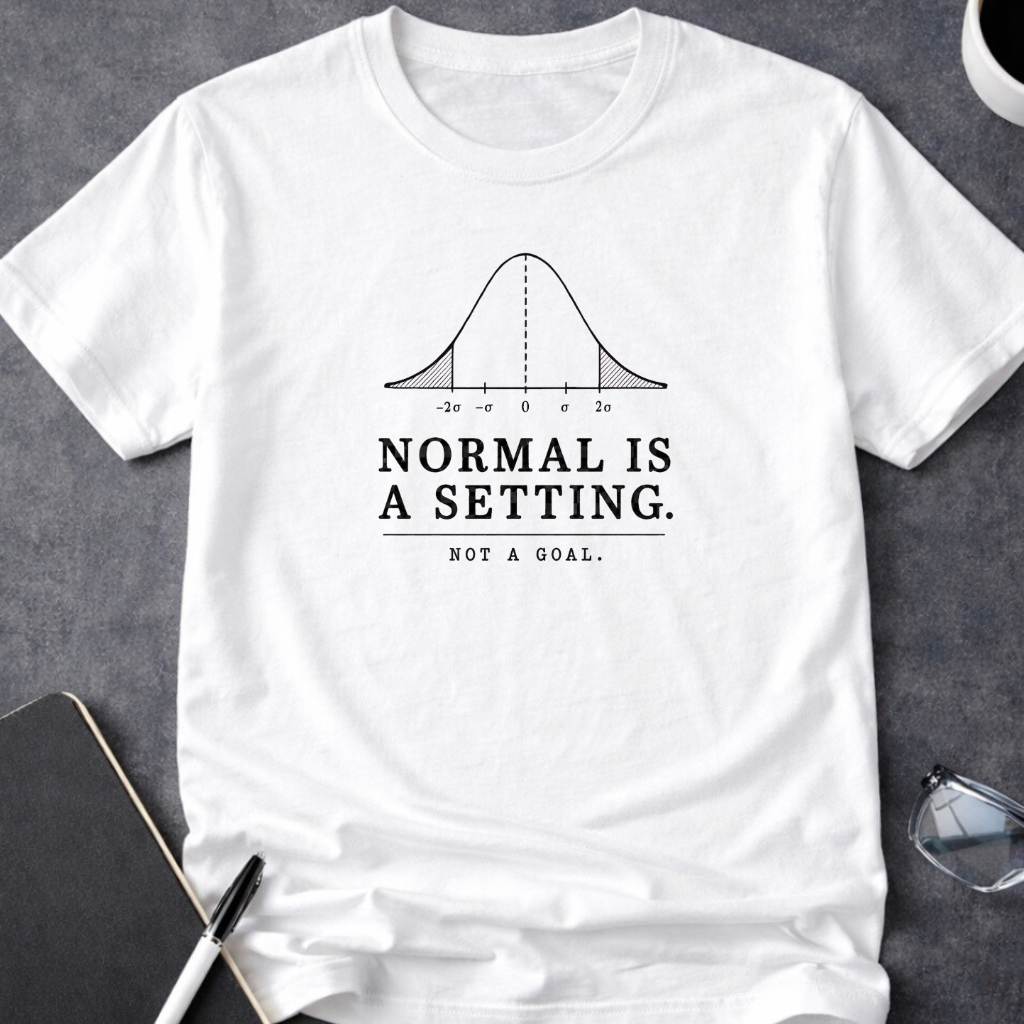 Normal Is a Setting