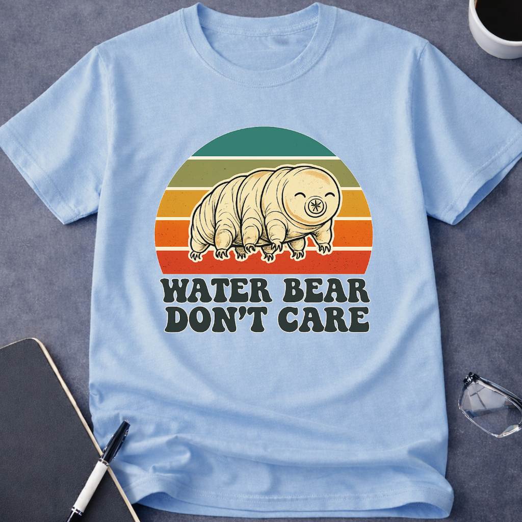 Water Bear Don't Care