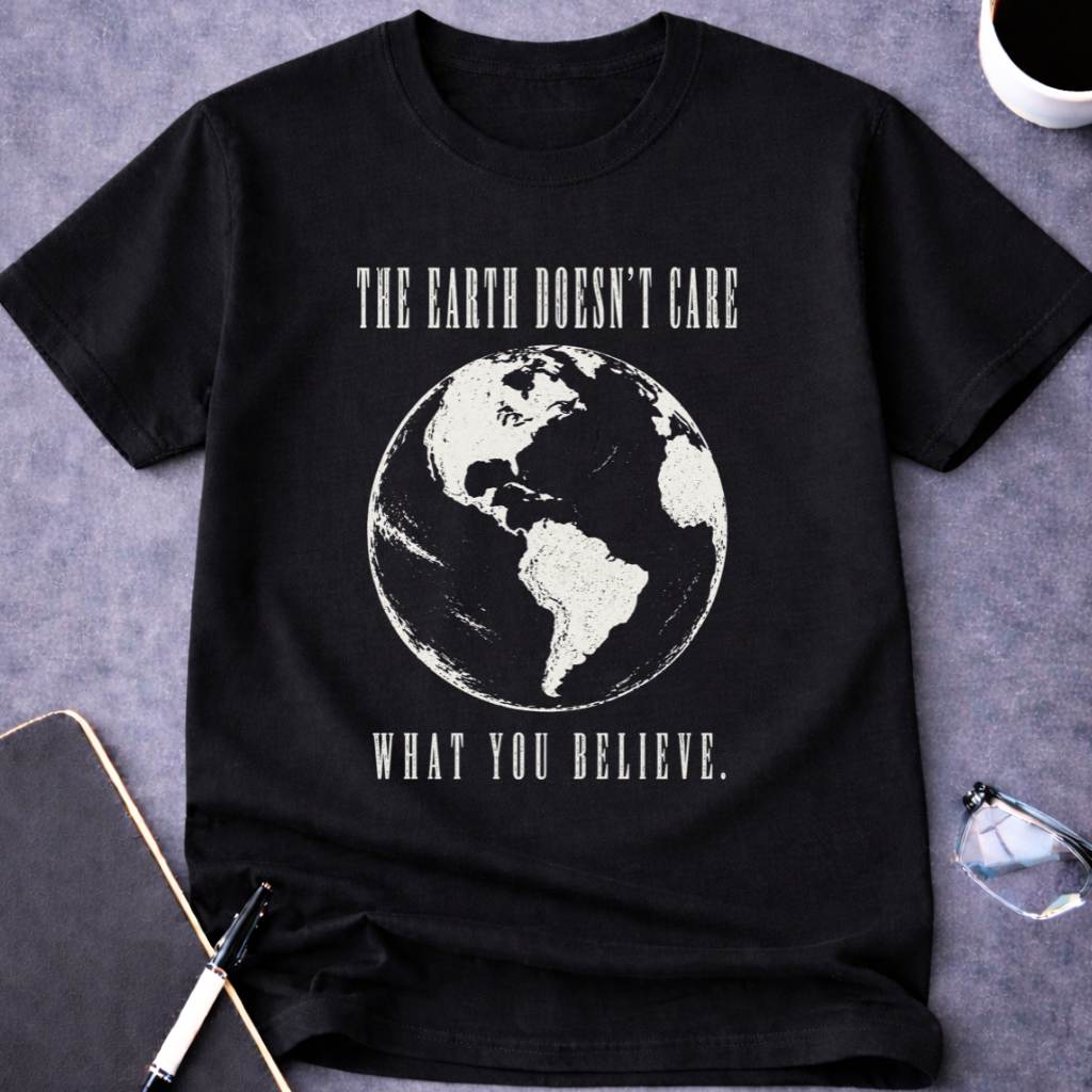 Earth Doesn't Care